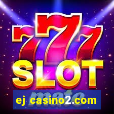 ej casino2.com